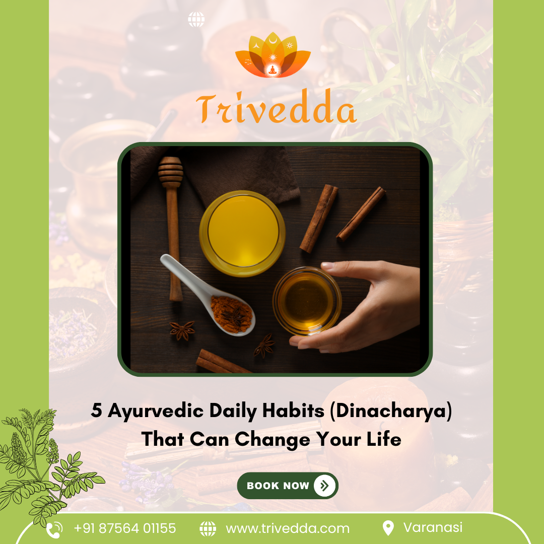 5 Ayurvedic Daily Habits