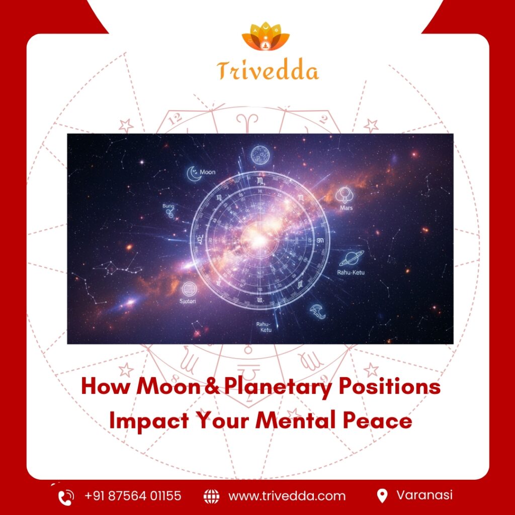 Moon & Planetary Positions Affect Mental Peace